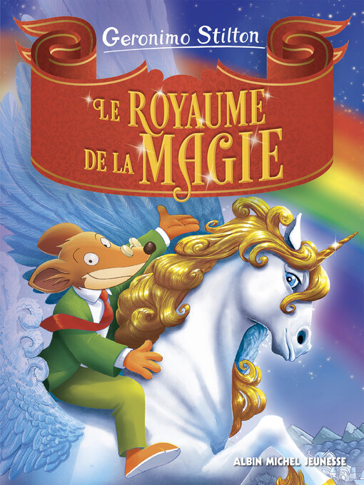 Title details for Le Royaume de la magie by Geronimo Stilton - Wait list